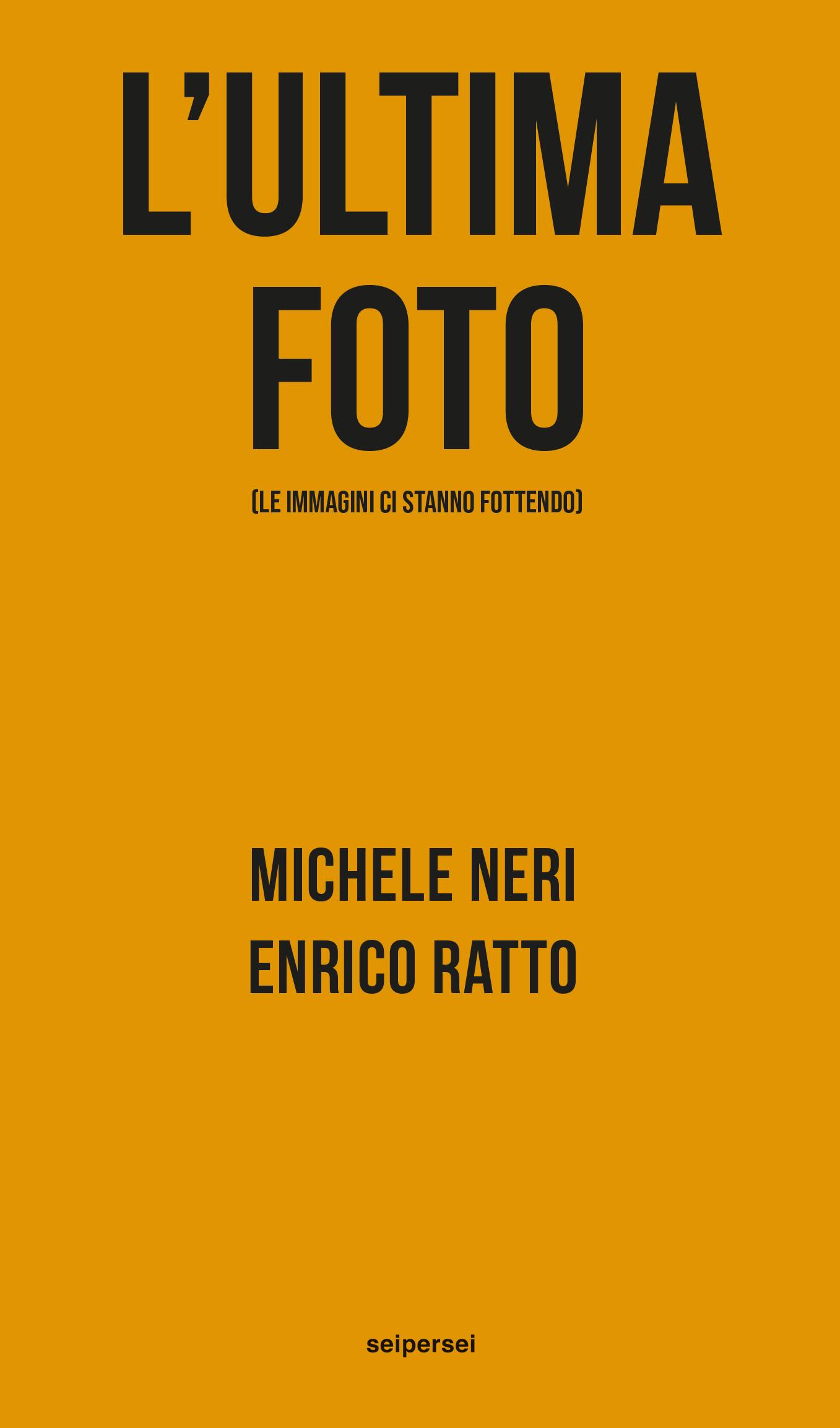 La copertina del libro di Michele Neri ed Enrico Ratto