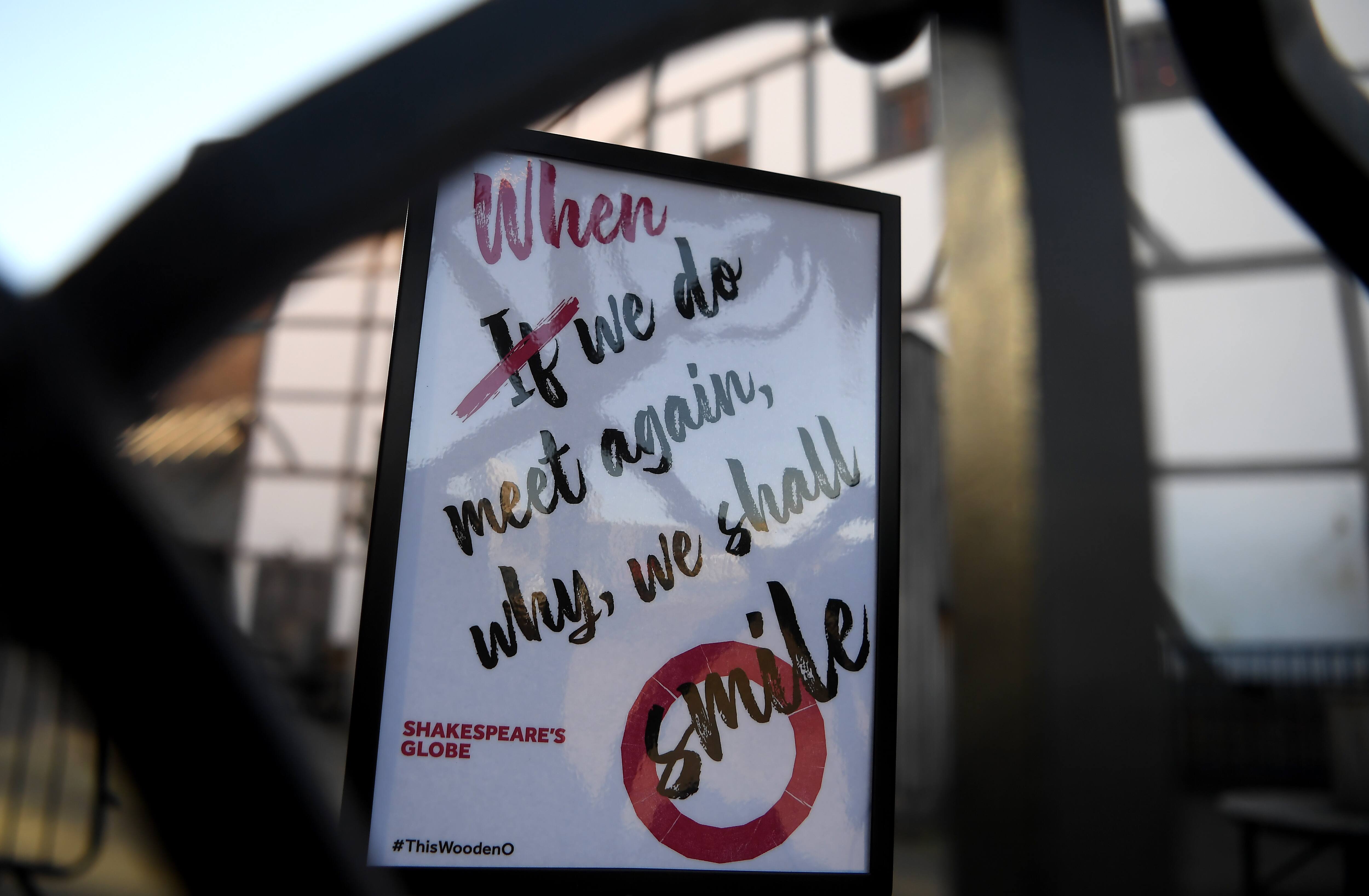 LONDON, ENGLAND - MARCH 22:  A sign is seen outside the Globe Theatre on March 22, 2020 in London, England. Coronavirus (COVID-19) has spread to at least 188 countries, claiming over 13,000 lives and infecting more than 300,000 people. There have now been 5,018 diagnosed cases in the UK and 233 deaths. (Photo by Alex Davidson/Getty Images)