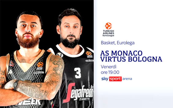 Monaco Virtus Bologna in Eurolega: dove vederla in tv e streaming