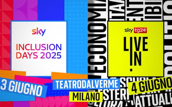 Sky TG24 Live In Milano 2025, il programma della giornata. DIRETTA Sky TG24 Live In Milano 2025, il programma della giornata. DIRETTA
