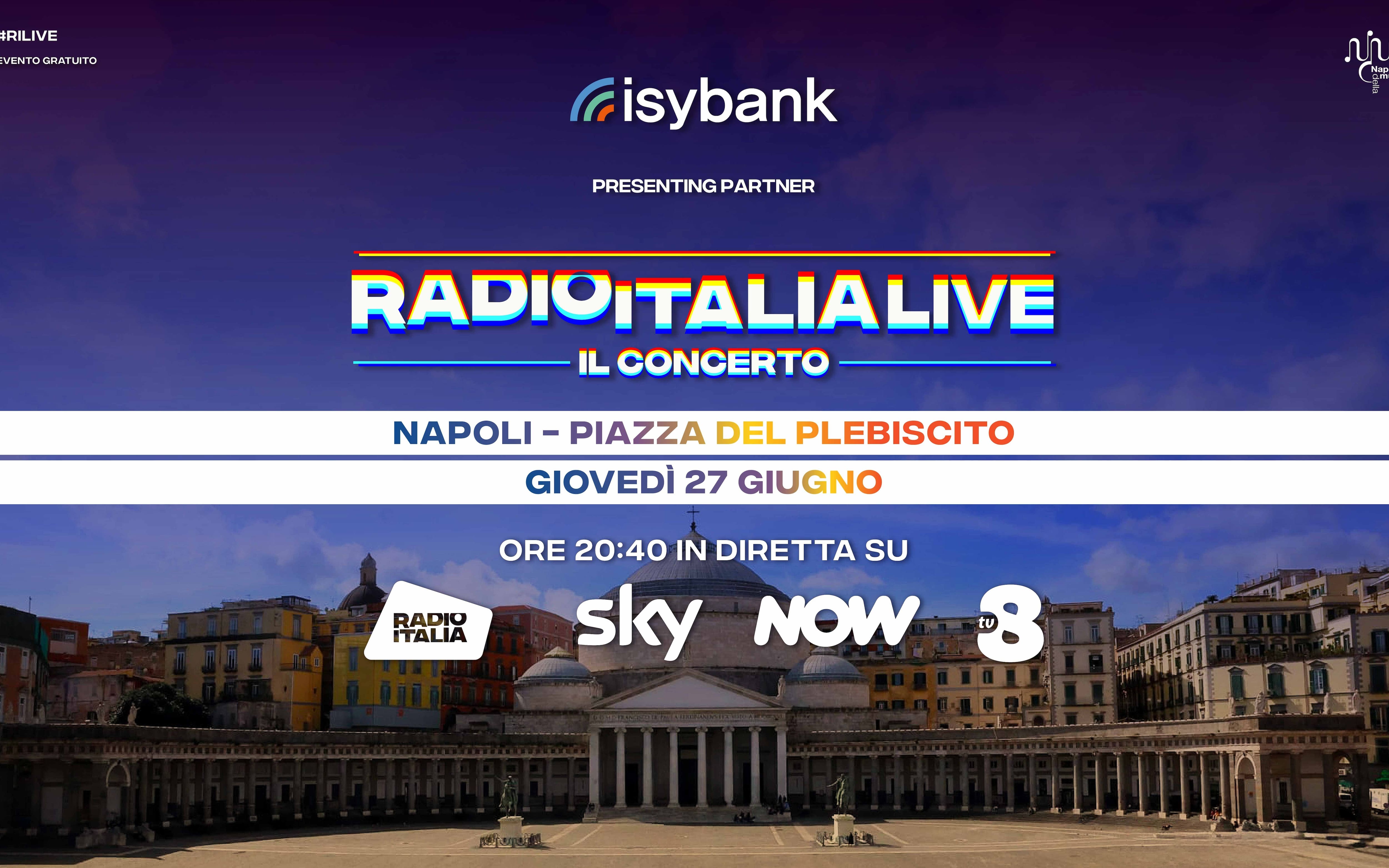 Concerto Radio Italia Live a Napoli il 27 giugno, i cantanti e i conduttori  I Sky Tg24