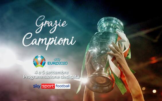 Italia vince gli Europei 2021: 'Grazie Campioni' è lo speciale su Sky ...