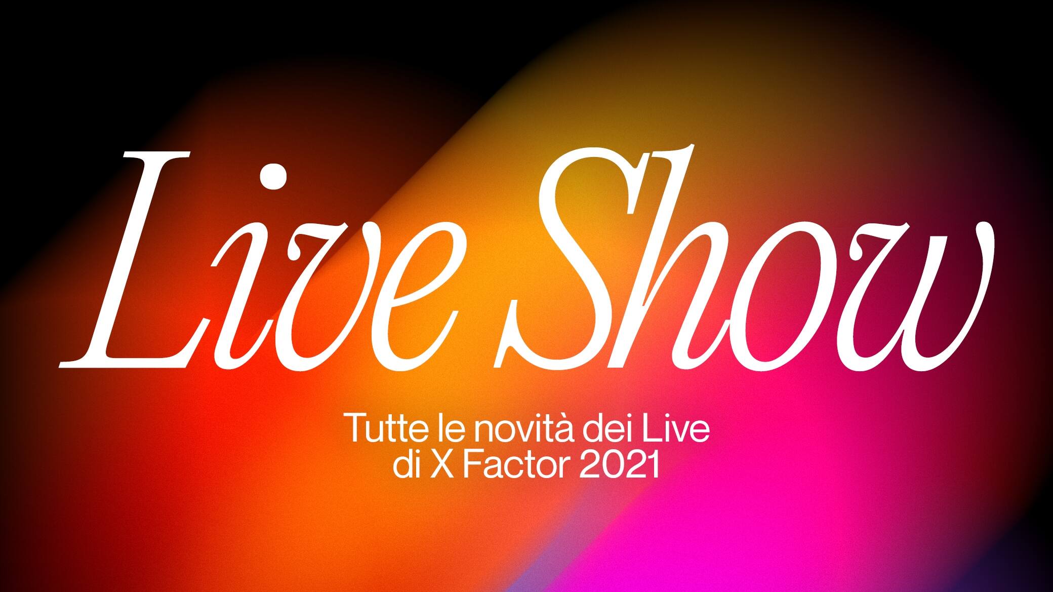 X Factor 2021: da giovedì 28 ottobre al via i Live, il primo sarà dedicato agli inediti