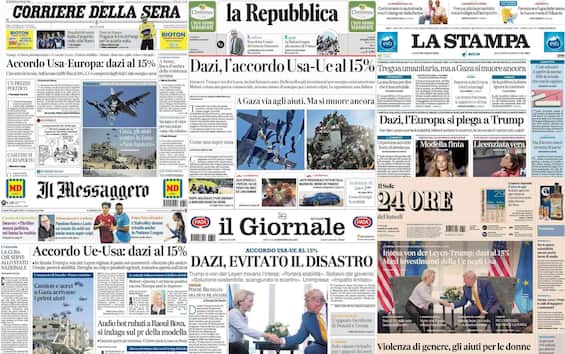 le prime pagine dei quotidiani di oggi 28 luglio la rassegna stampa