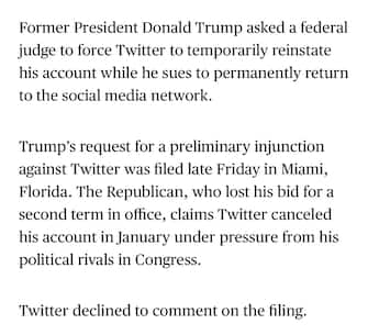 Donald Trump ha chiesto a un giudice federale della Florida di obbligare Twitter a riattivare il suo account. Lo riferisce Bloomberg News