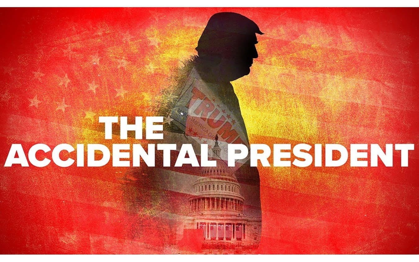 The Accidental President