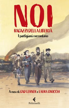 noi ragazzi della libertà