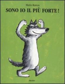 sono il più forte