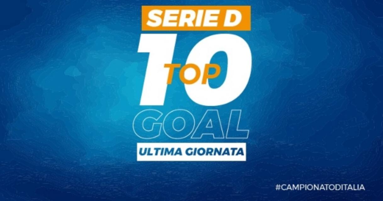 Serie D, la top 10 gol e parate della 30^ giornata di campionato. Video | Sky Sport