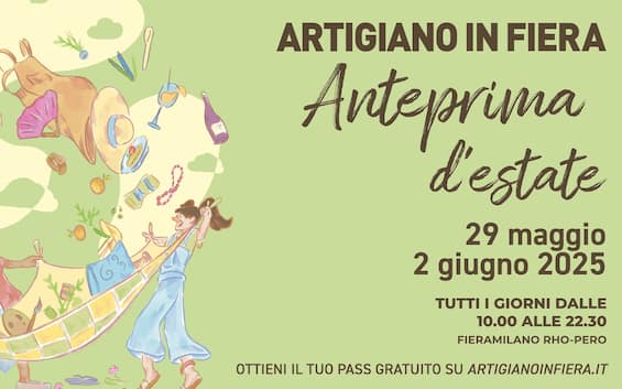 Made in Italy, Artigiano in fiera presenta Anteprima d’estate