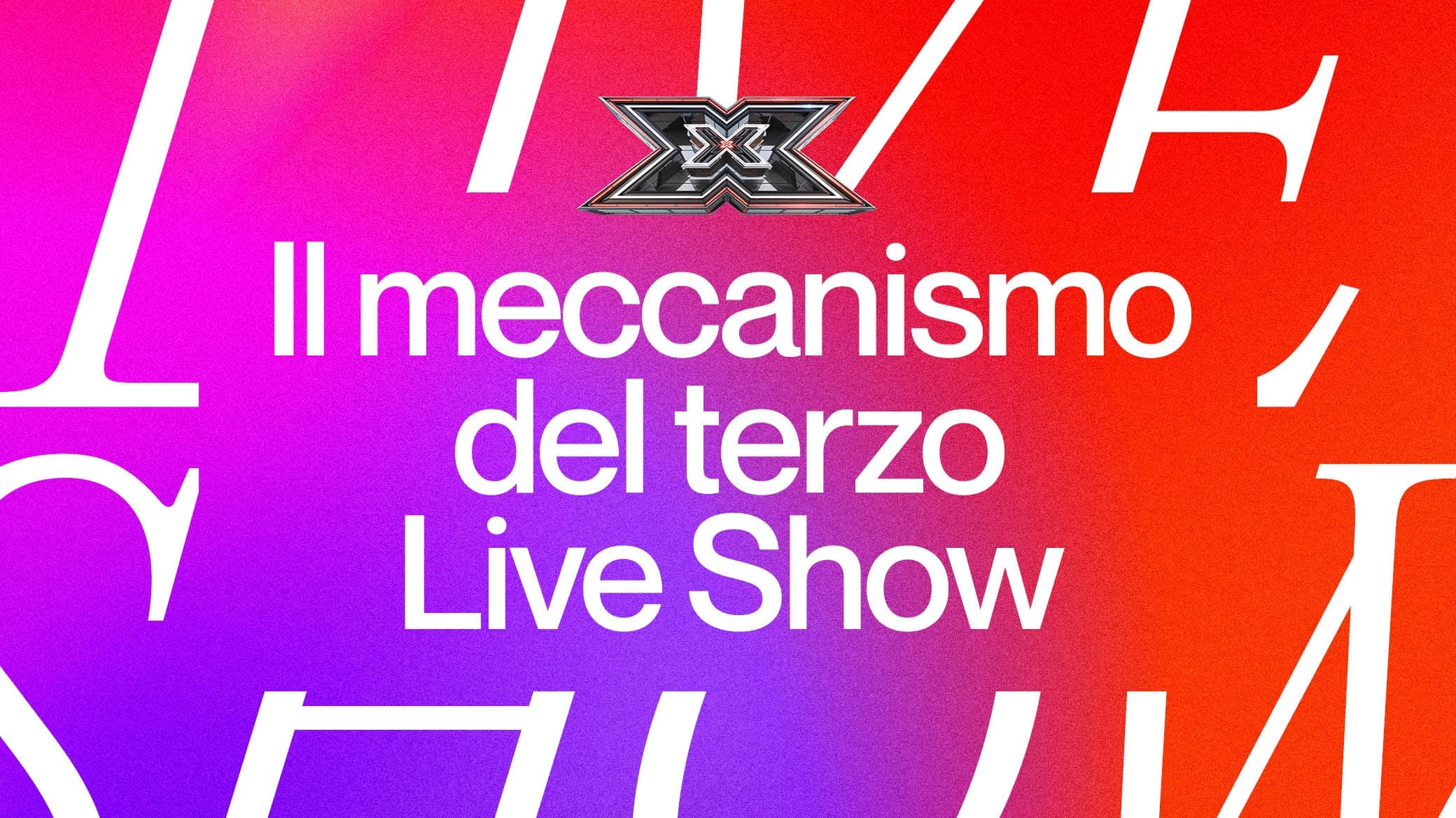 Il meccanismo del terzo Live Show