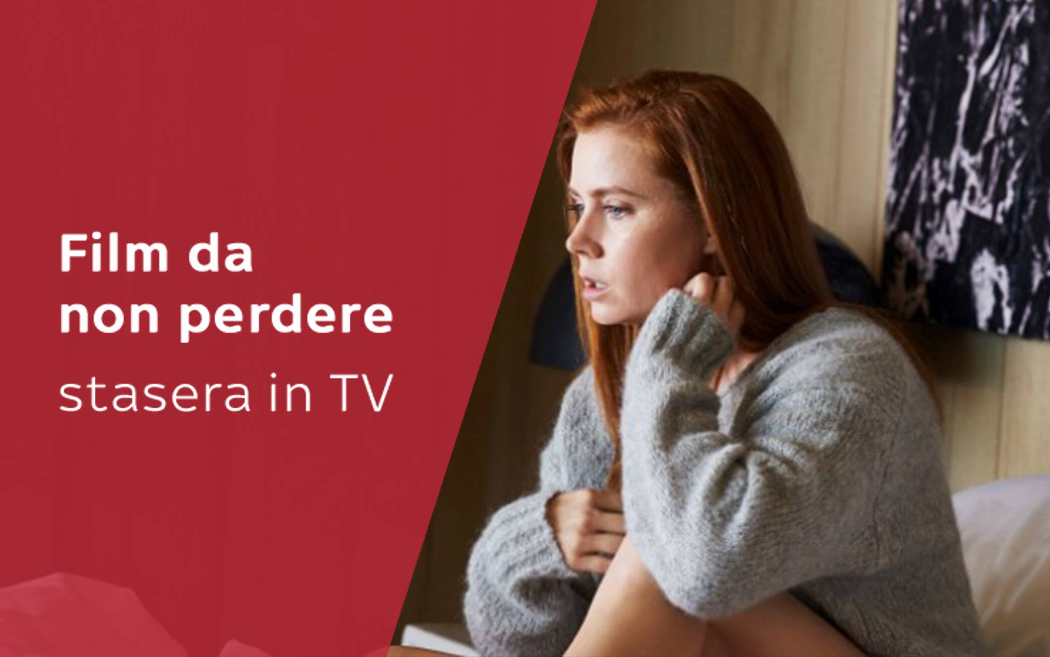 Film stasera in TV da non perdere martedì 14 dicembre