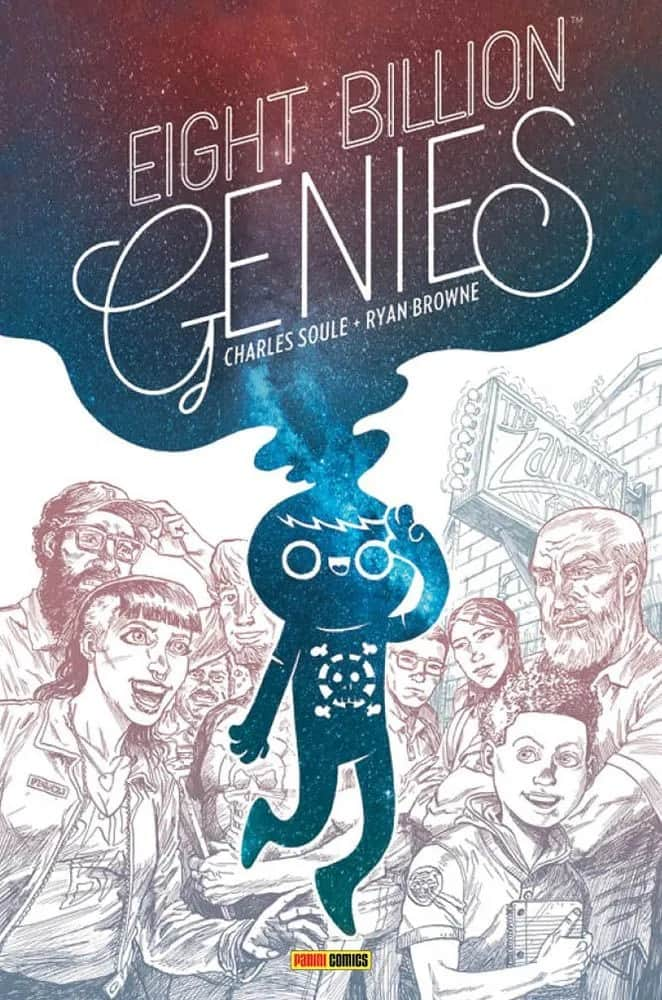 Charles Soule e Ryan Browne, Eight Billion Genies, Panini Comics 280 pagine a colori, cartonato, 31 euro