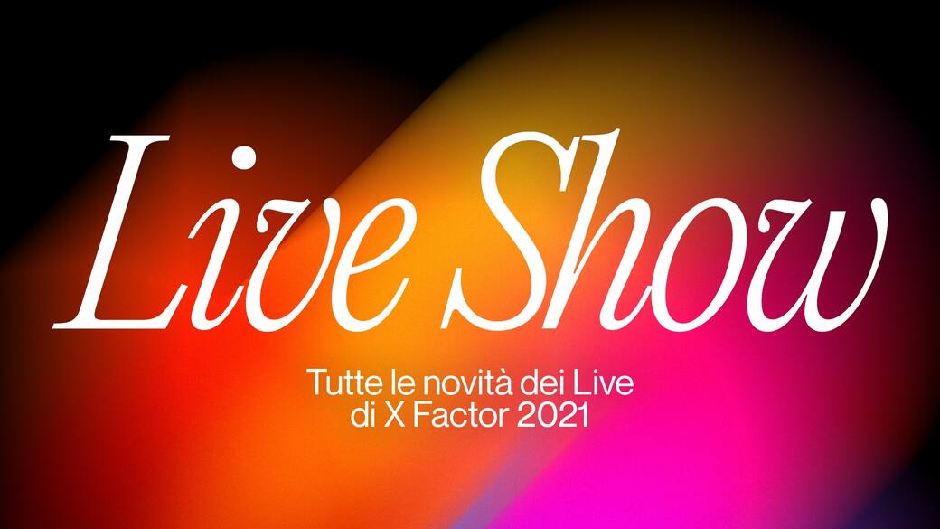 X Factor 2021: da giovedì 28 ottobre al via i Live, il primo sarà dedicato agli inediti