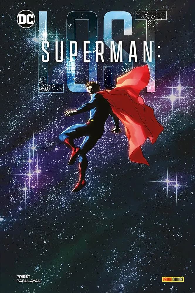 Christopher Priest e Carlo Pagulayan, Superman Lost, Panini DC, cartonato, 256 pagine a colori, 29 euro