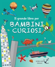 grande libro bambini curiosi