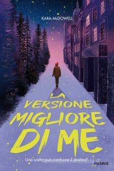 la versione migliore di me