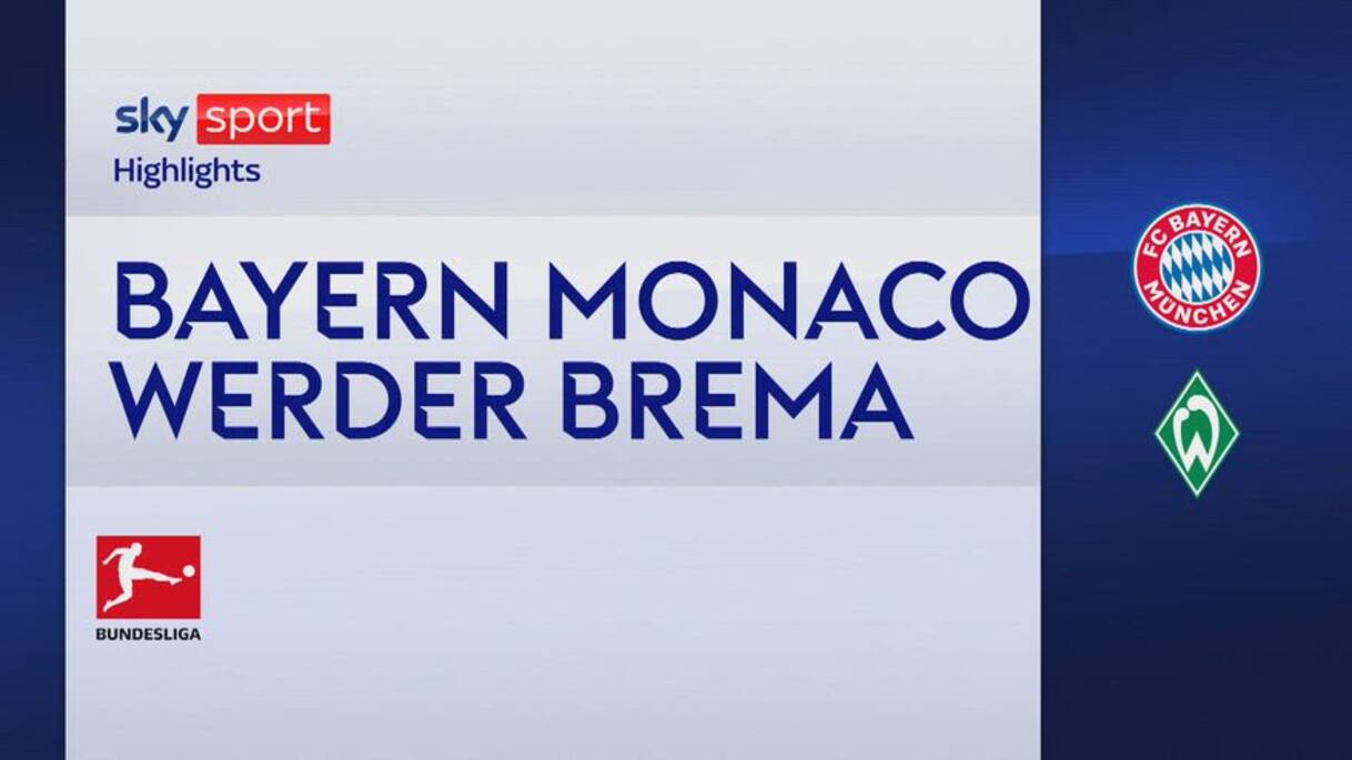 cronaca bayern monaco - werder brema