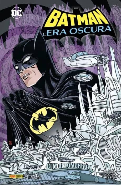 Mark Russell e Mike Allred, Batman: L'Era Oscura, Panini DC, cartonato, 264 pagine a colori, 30 euro Mark Russell e Mike Allred, Batman: L'Era Oscura, Panini DC, cartonato, 264 pagine a colori, 30 euro