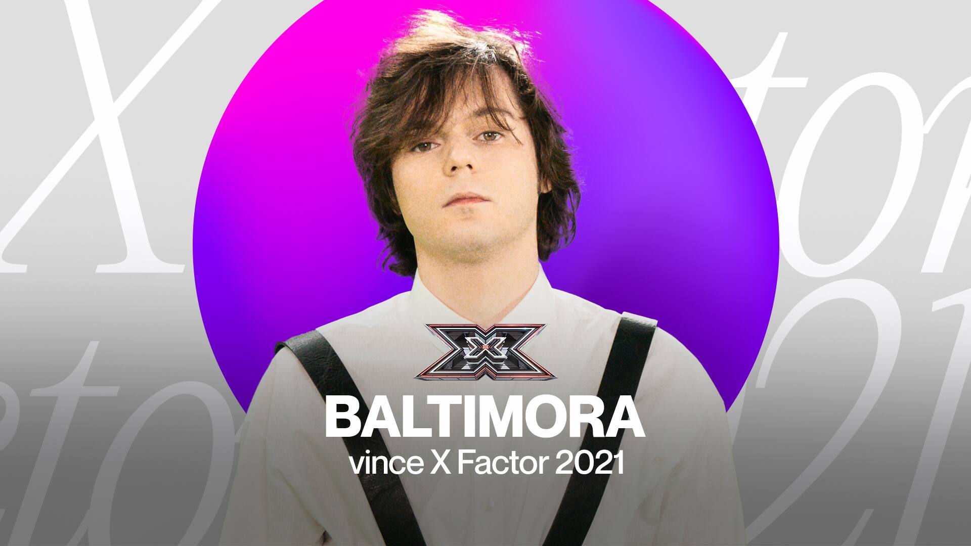 BALTIMORA è il vincitore di X Factor 2021