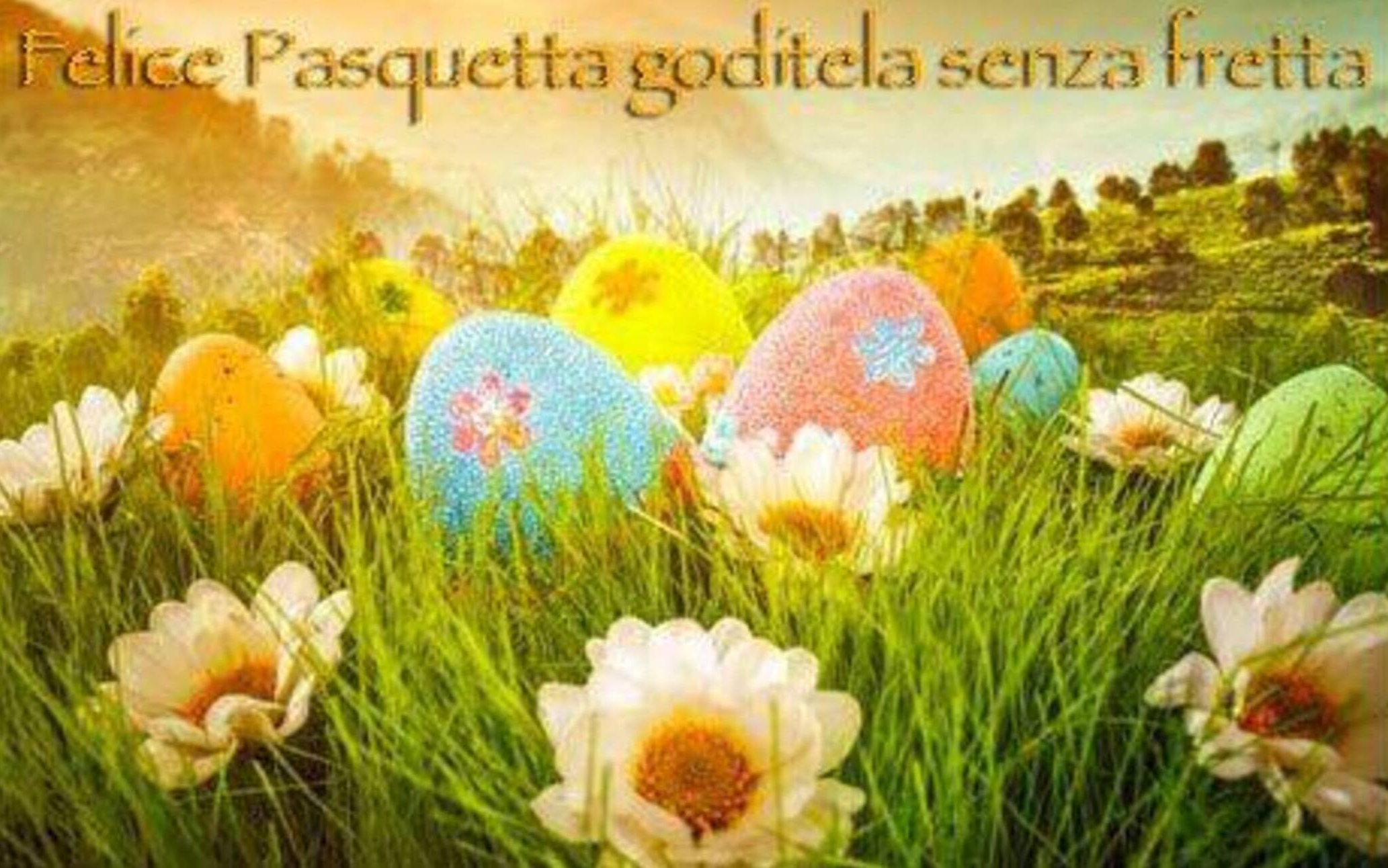 buongiorno e buona pasquetta 2025