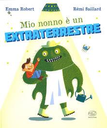 mio nonno è un extraterrestre