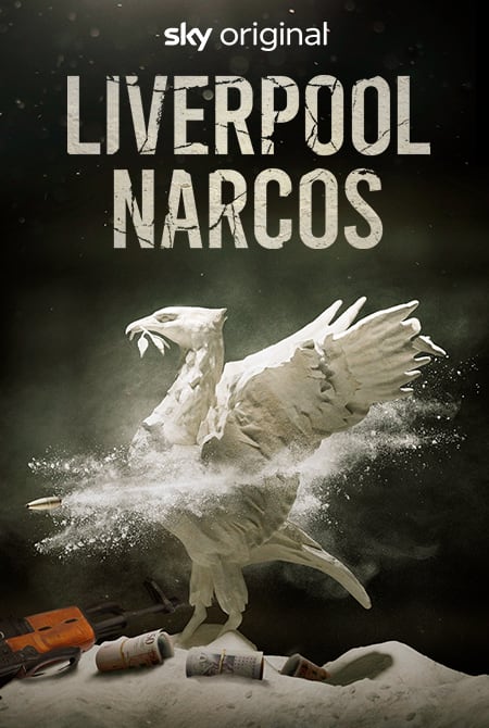 Liverpool Narcos, una docu-serie Sky Original 