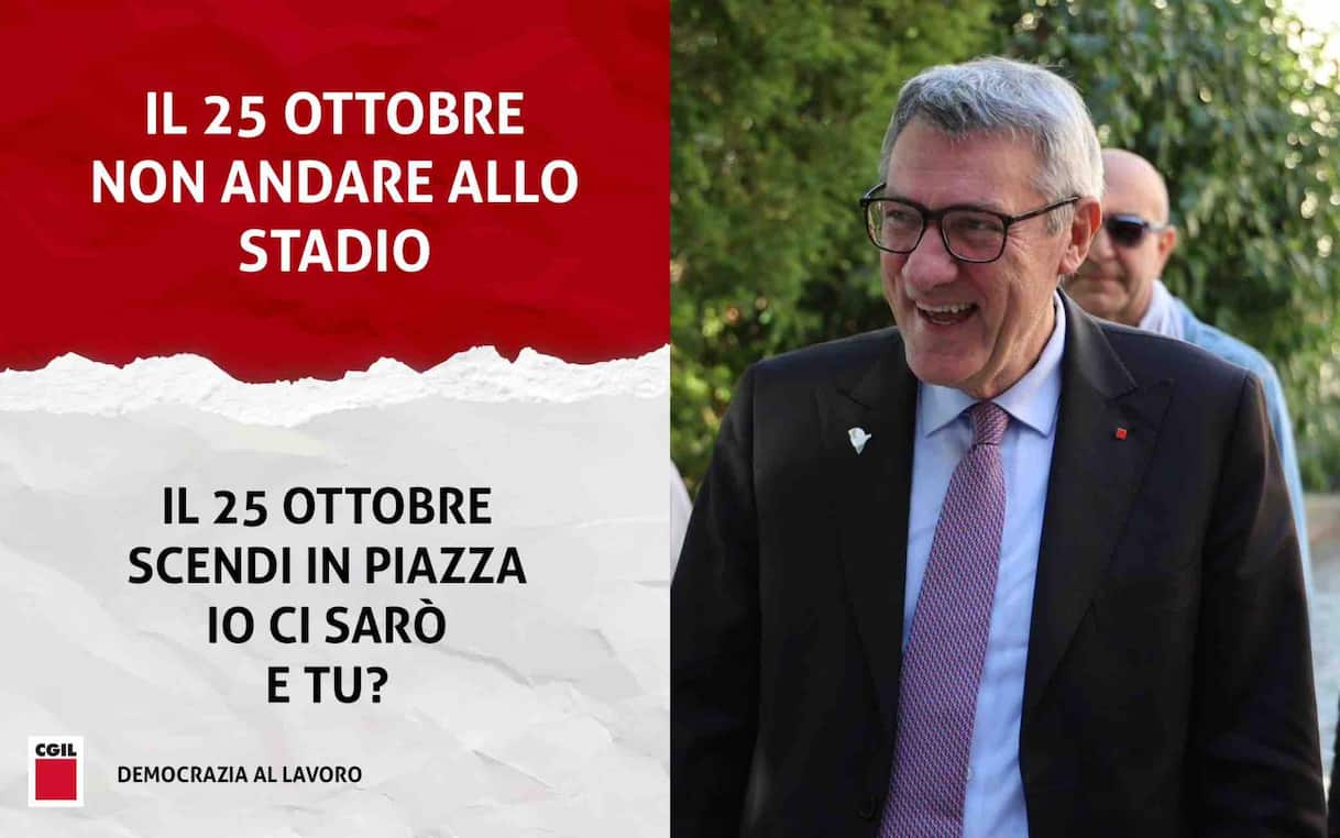manifestazione del 25 ottobre la cgil non andare allo stadio scendi in piazza