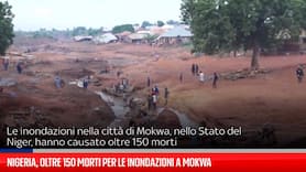 Nigeria, oltre 150 morti per le inondazioni a Mokwa