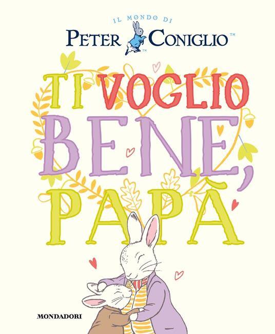 ti voglio bene papà