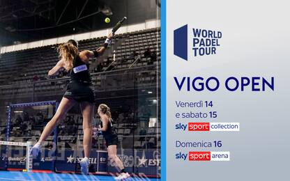World Padel Tour, il Vigo Open su Sky