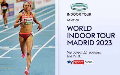 World Indoor Tour a Madrid, il meeting LIVE su Sky
