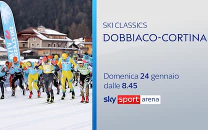 Ski Classic, Dobbiaco-Cortina domenica LIVE su Sky