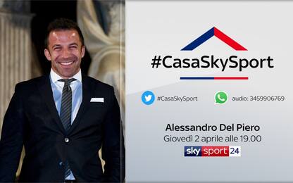 #CasaSkySport, fai le tue domande a Del Piero