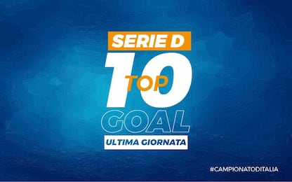 Serie D, top 10 gol e parate dell'ultima giornata