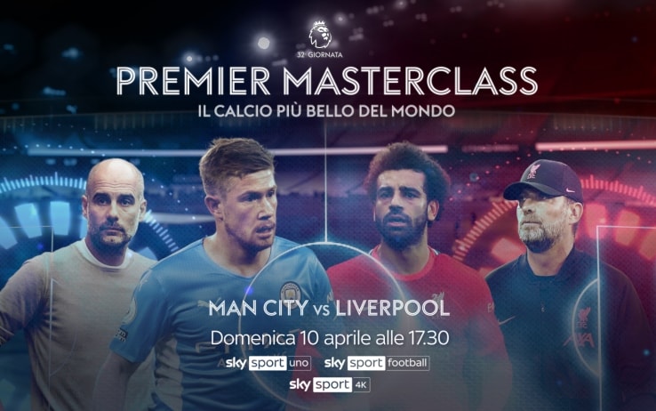 Manchester City-Liverpool, dove vedere il match in tv e streaming