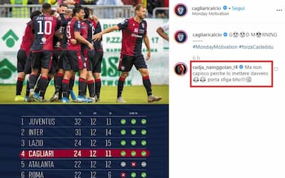 Cagliari 4° su Instagram, Radja: "Porta sfiga"