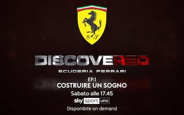 "DiscoveRed - Scuderia Ferrari", oggi episodio 1