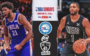 NBA Sundays: Nets-Sixers alle 21 su Sky Sport NBA