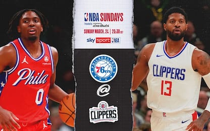 Clippers contro Sixers ora live su Sky Sport 