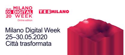 Milano Digital Week 2020, arriva l’edizione online: ecco il programma