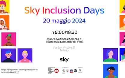 Sky Inclusion Days, 20 maggio al Museo Nazionale Scienza e Tecnologia 