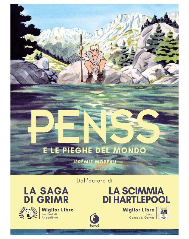 Jérémie Moreau, Penss, Tunué, 232 pagine, 27 euro Penss