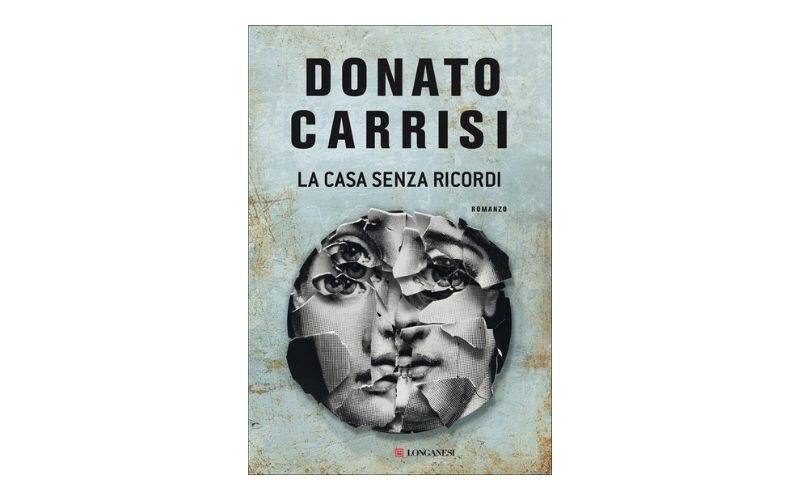 Donato Carrisi – La casa senza ricordi