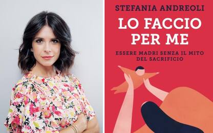 "Lo faccio per me", il nuovo libro di Stefania Andreoli