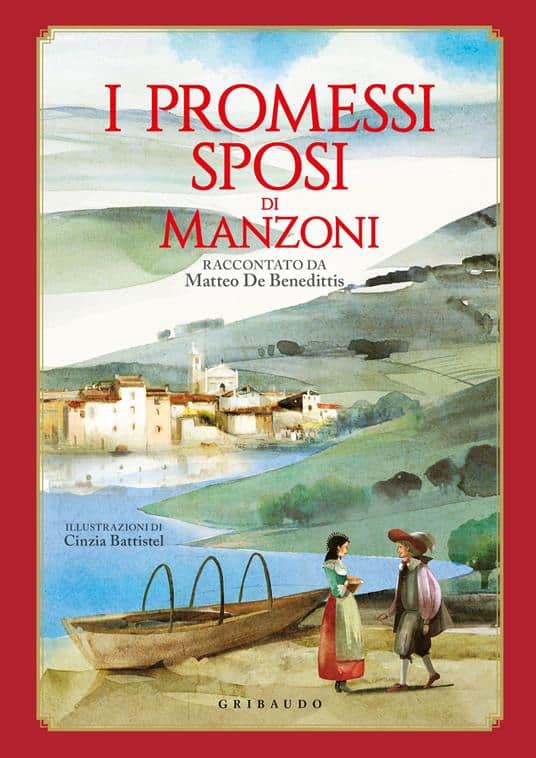 Libri per bambini, 9 versioni dei Promessi Sposi per far scoprire Manzoni
