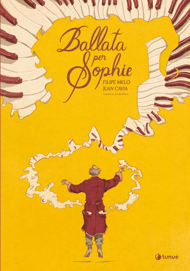 Filipe Melo e Juan Cavia, Ballata per Sophie, Tunué, 320 pagine a colori, 23 euro