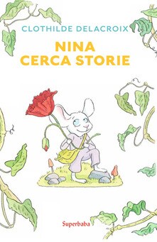 nina cerca storie