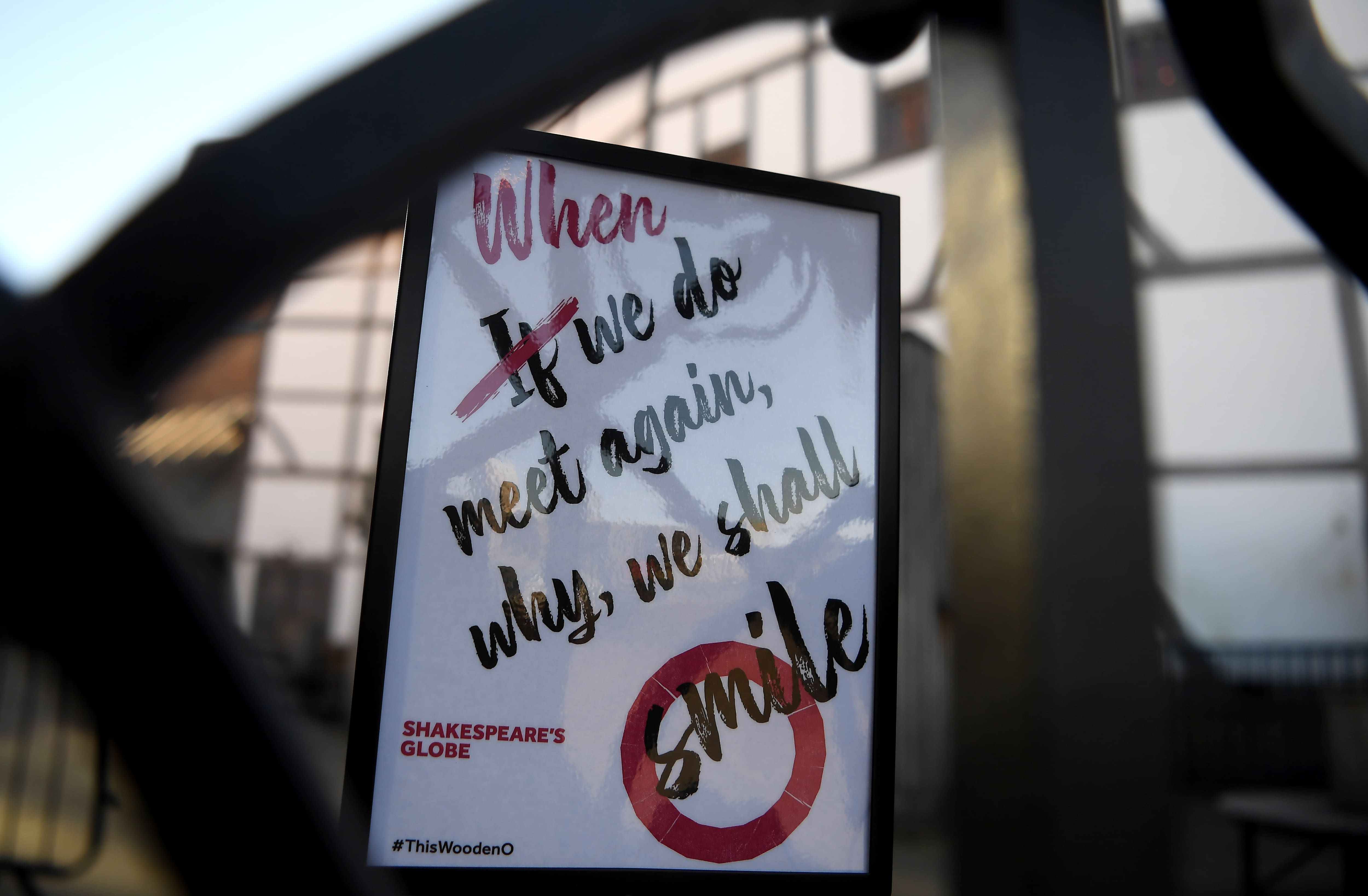 LONDON, ENGLAND - MARCH 22:  A sign is seen outside the Globe Theatre on March 22, 2020 in London, England. Coronavirus (COVID-19) has spread to at least 188 countries, claiming over 13,000 lives and infecting more than 300,000 people. There have now been 5,018 diagnosed cases in the UK and 233 deaths. (Photo by Alex Davidson/Getty Images)