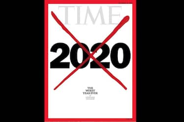 La copertina del Time ha deciso di cancellare il 2020 bollandolo come il 'peggior anno di sempre', 5 dicembre 2020. ANSA/ TIME +++ NO SALES - EDITORIAL USE ONLY +++